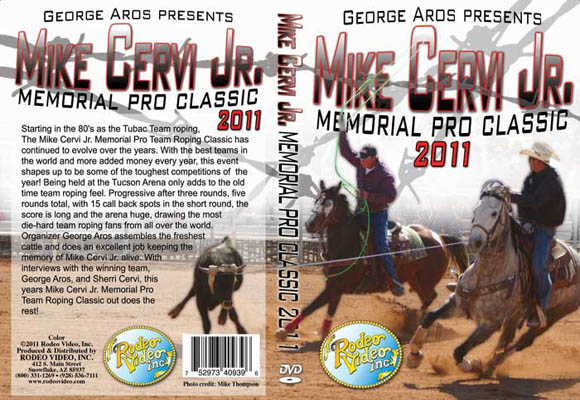Aros/Mike Cervi Jr. Memorial Pro Team Roping Classic 2011